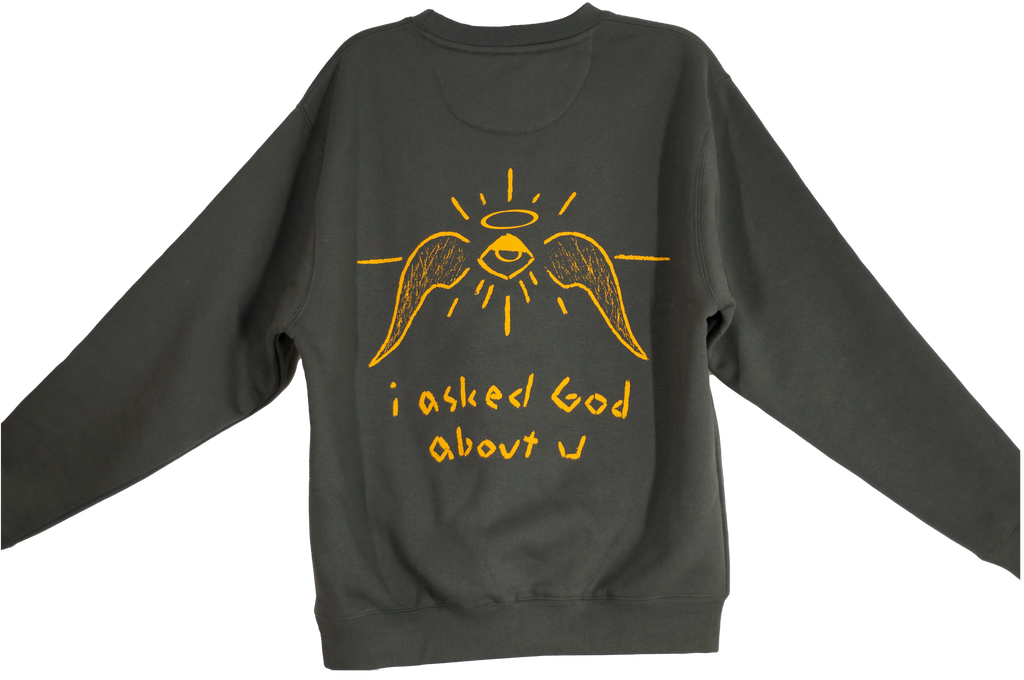 "iaskedGodaboutu" Heavyweight Crew Neck